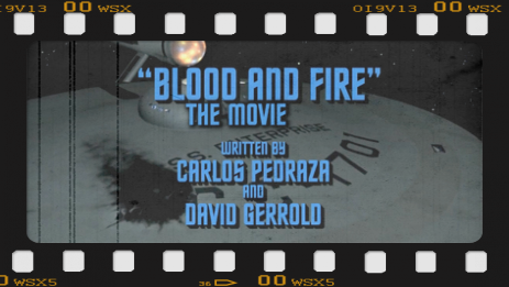 Blood and Fire - The Movie